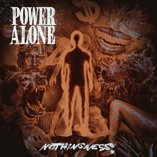 Power Alone : Nothingness